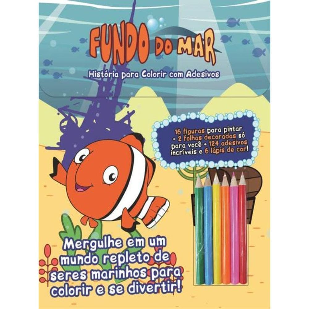 Fundo Do Mar - Histórias Para Colorir Com Adesivos