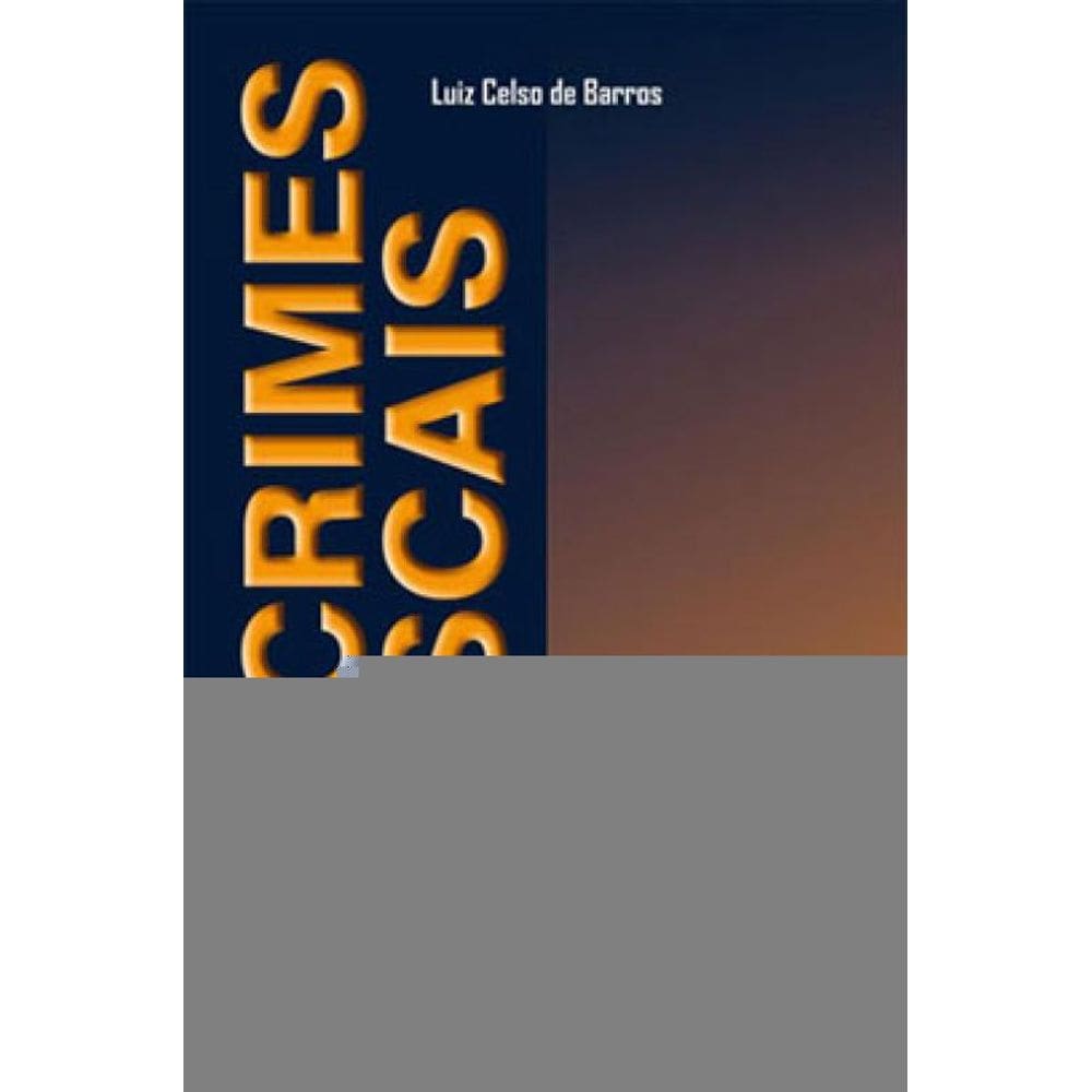 Crimes Fiscais: Inconstitucionalidade E Atipicidade