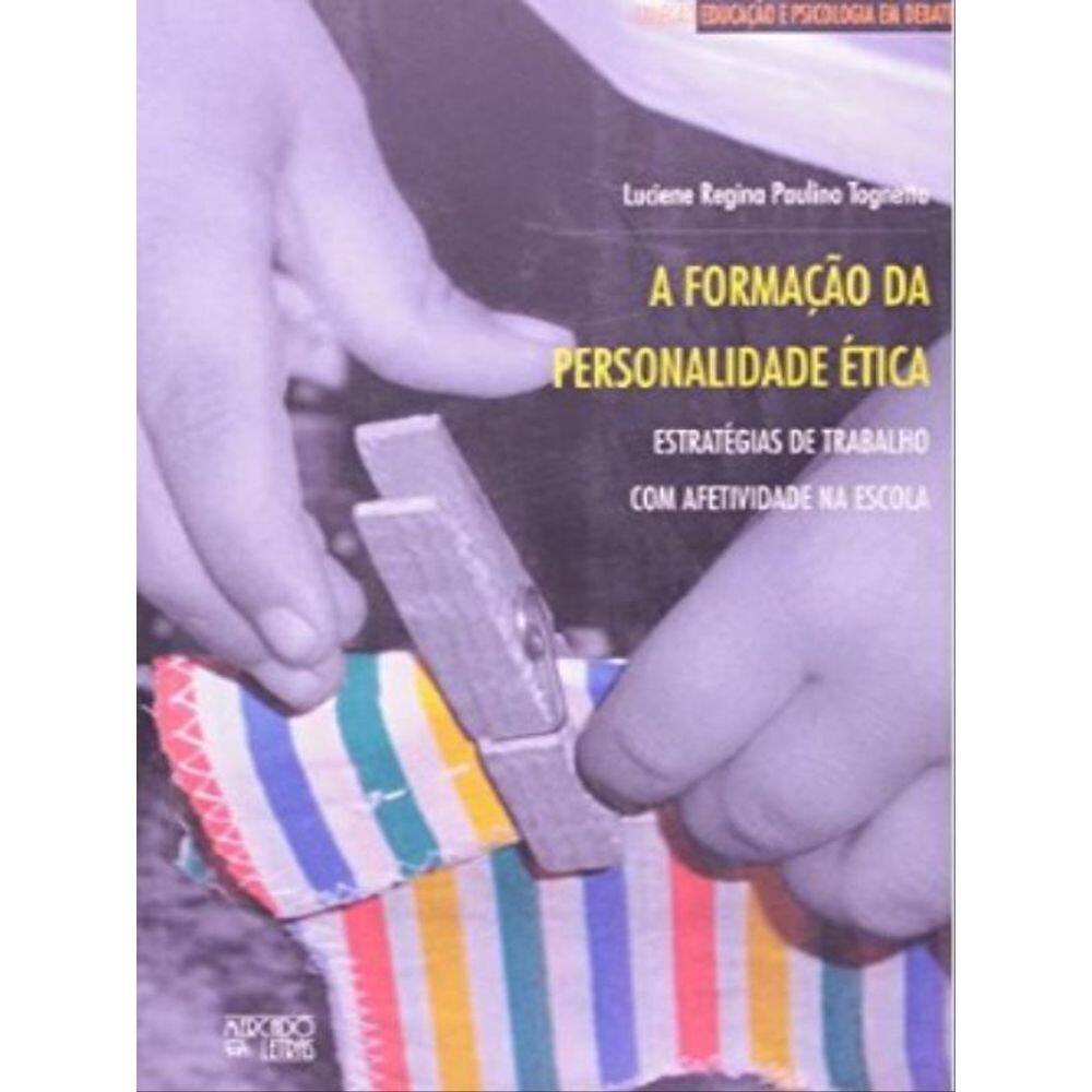 A Formação Da Personalidade Ética