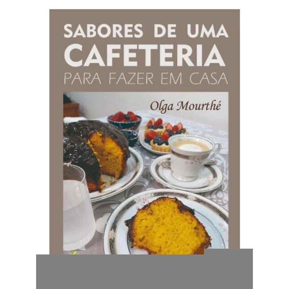 Sabores De Uma Cafeteria Para Fazer Em Casa