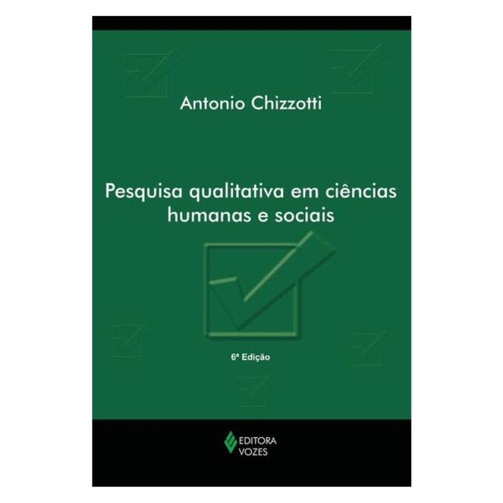 Pesquisa Qualitativa Em Ciências Humanas E Sociais