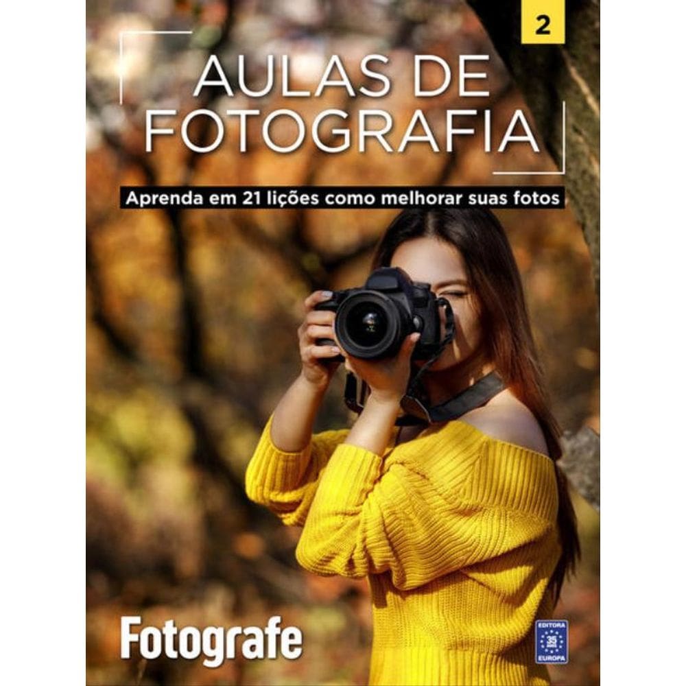 Aulas De Fotografia - Volume 2