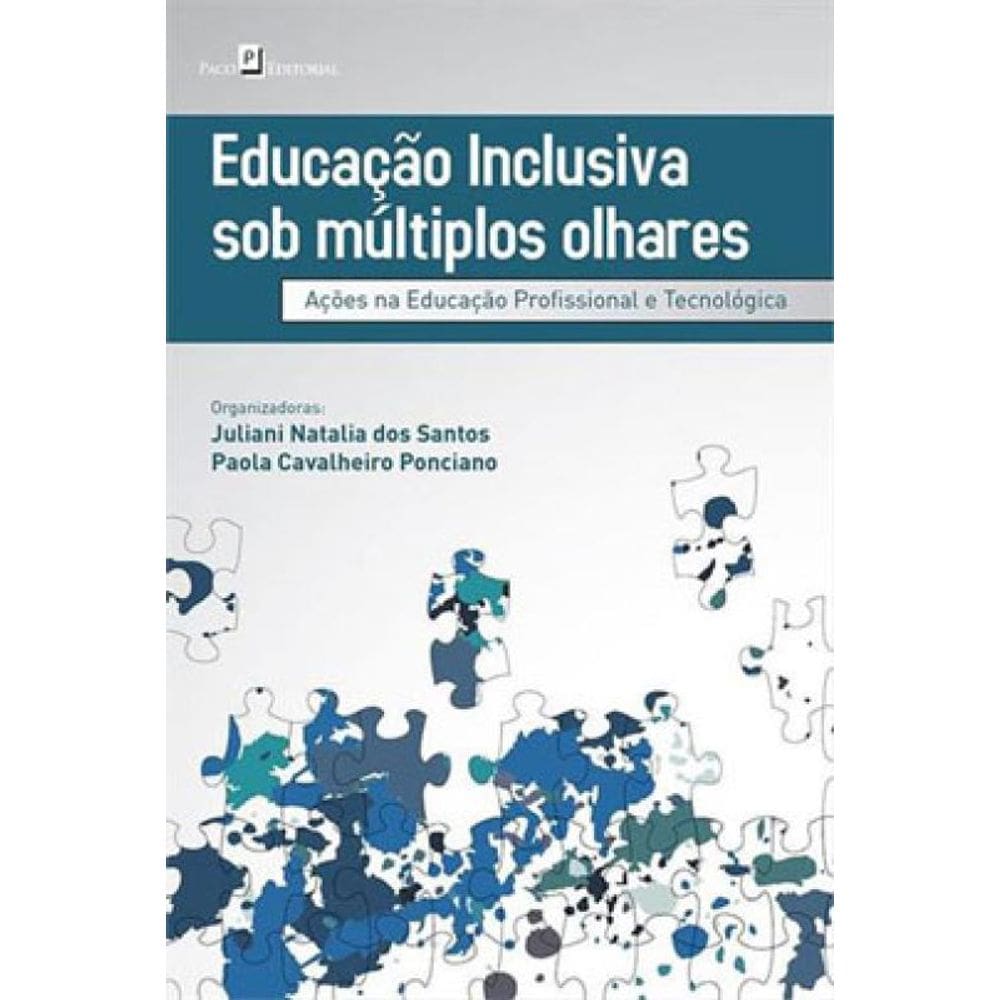 Educação Inclusiva Sob Múltiplos Olhares