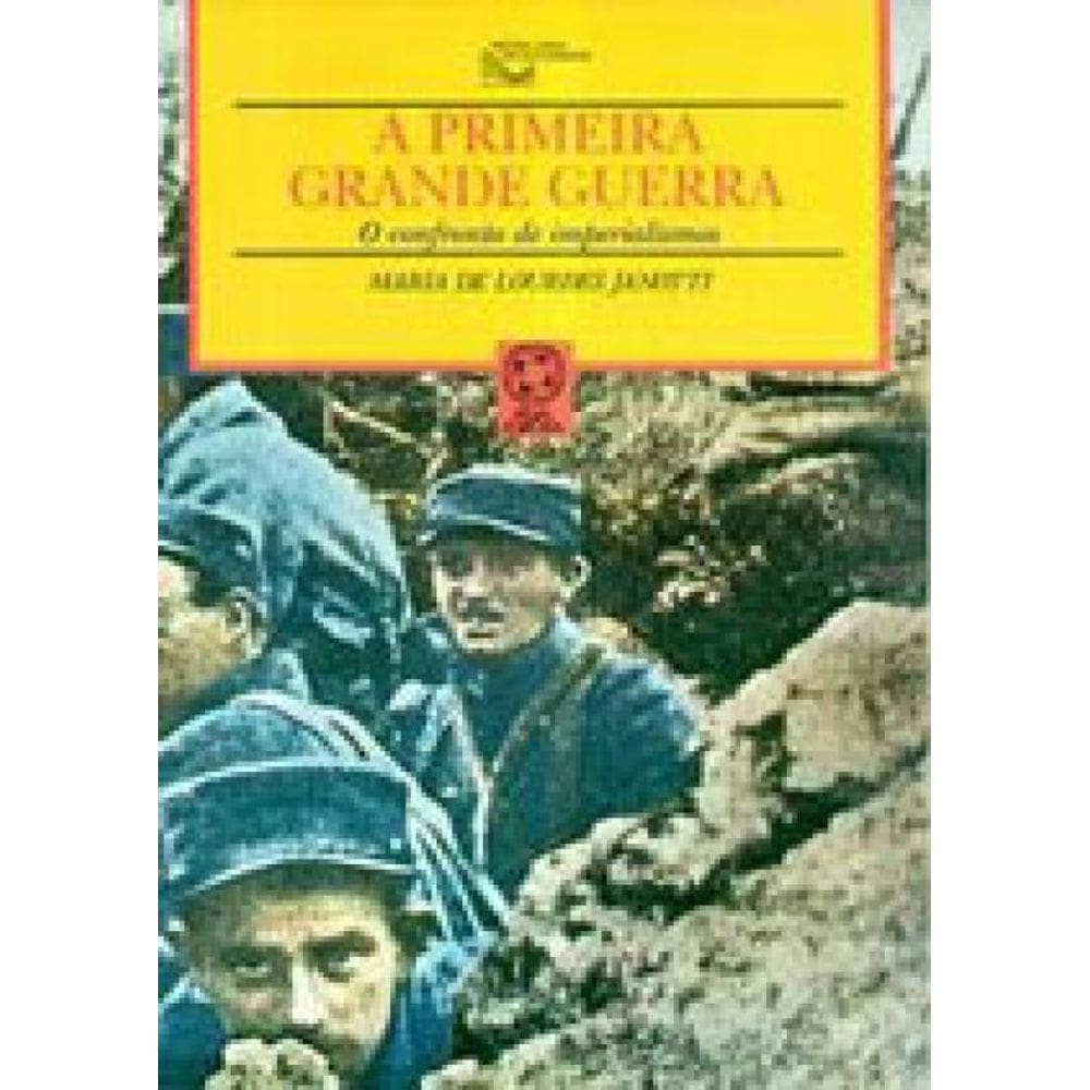 A Primeira Grande Guerra
