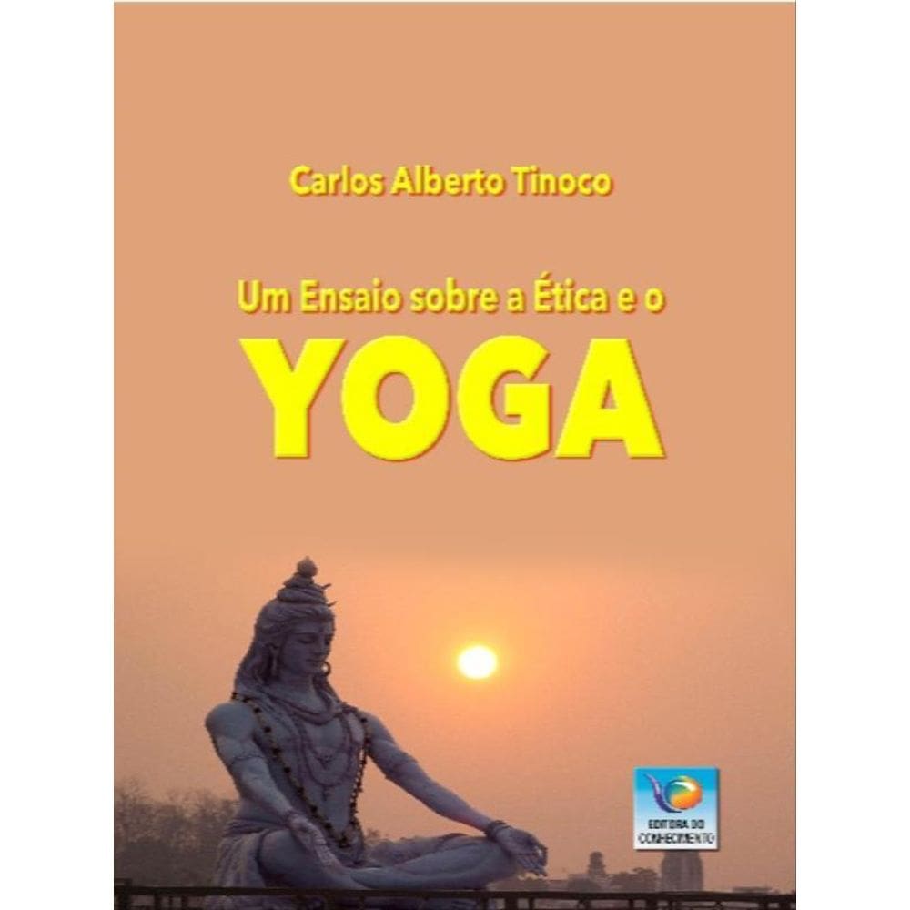 Um Ensaio Sobre A Ética E O Yoga