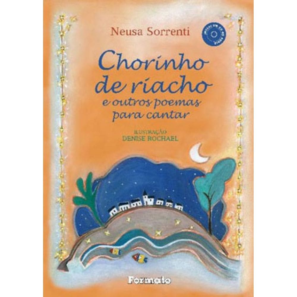 Chorinho De Riacho E Outros Poemas Para Cantar (Com Cd)
