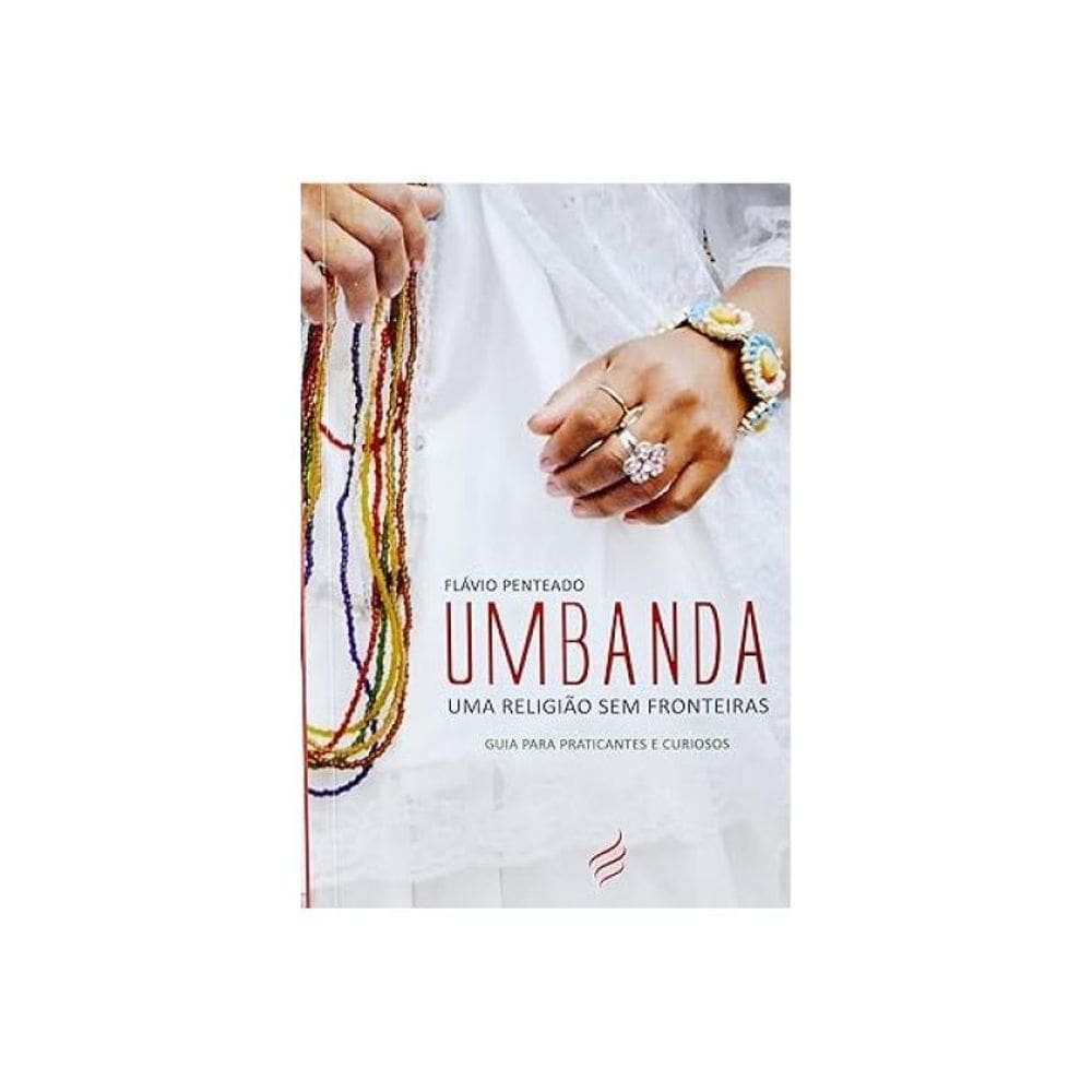 Umbanda - Uma Religião Sem Fronteiras
