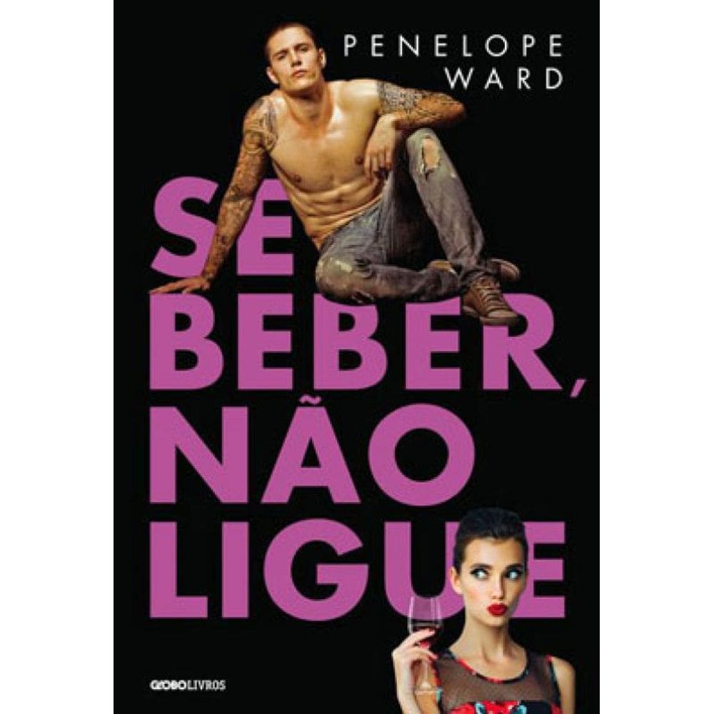 Se Beber, Não Ligue