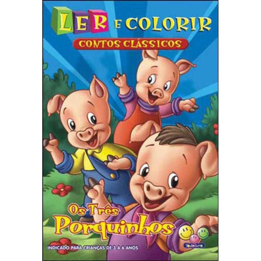 Ler E Colorir Contos Clássicos: Três Porquinhos, Os