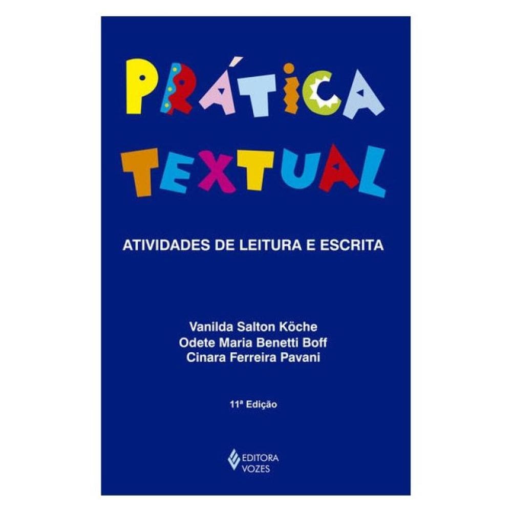 Prática Textual: Atividades De Leitura E Escrita