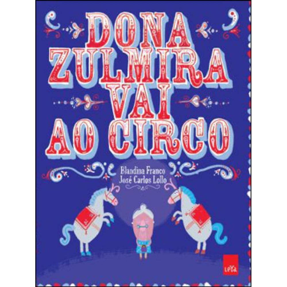 Dona Zulmira Vai Ao Circo