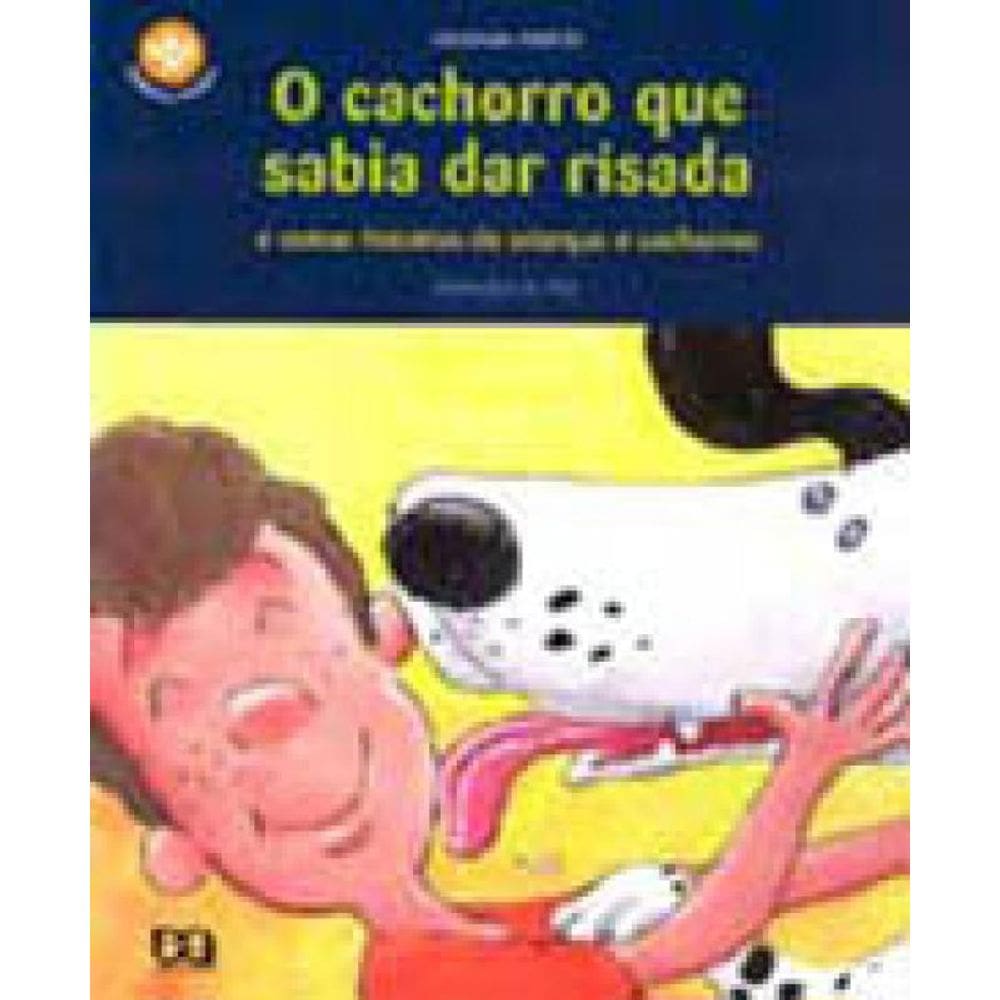 O Cachorro Que Sabia Dar Risada