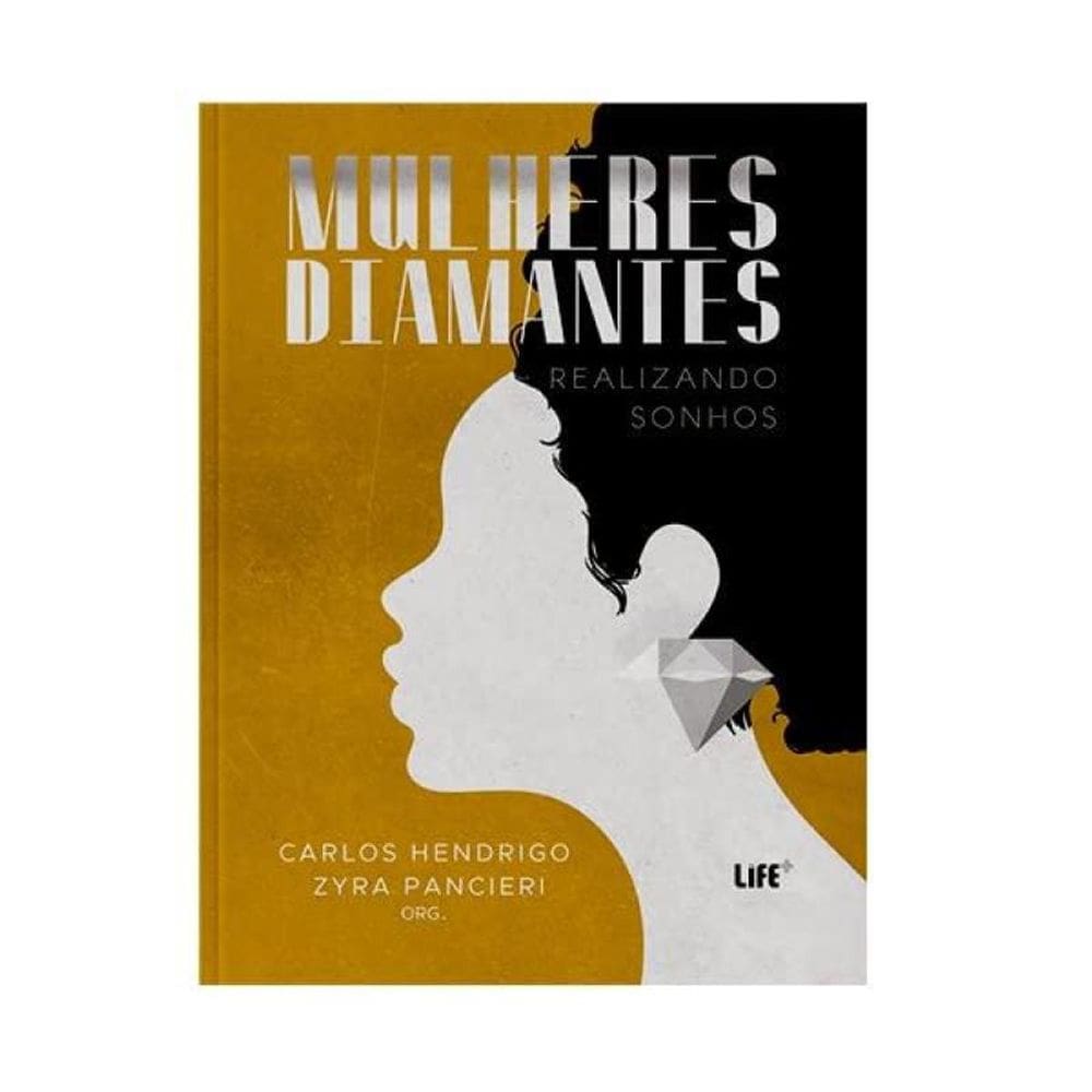 Mulheres Diamantes - Realizando Sonhos
