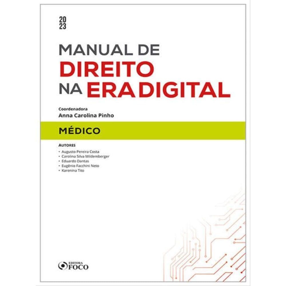 Manual De Direito Na Era Digital: Médico - 1ª Ed - 2023