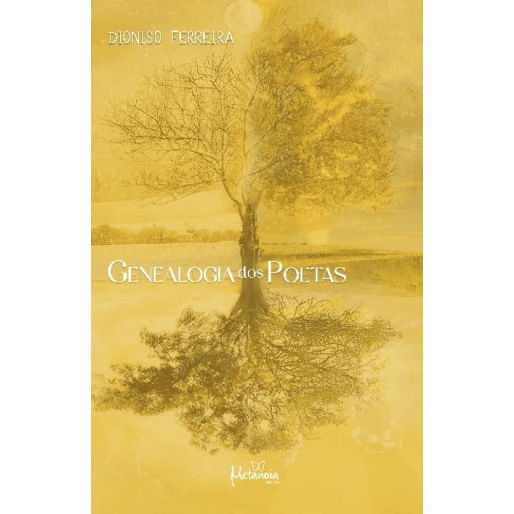 Genealogia Dos Poetas - Vol. 1