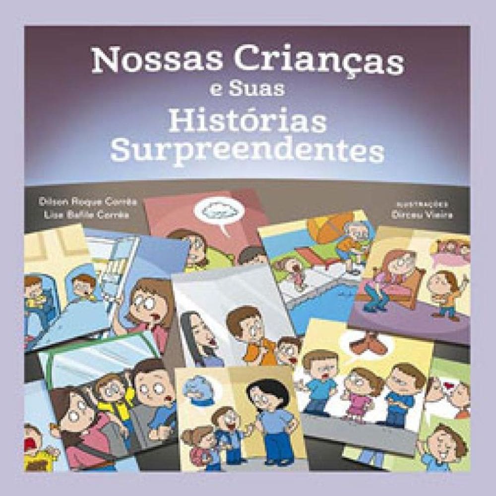 Nossas Crianças E Suas Historias Surpreendentes
