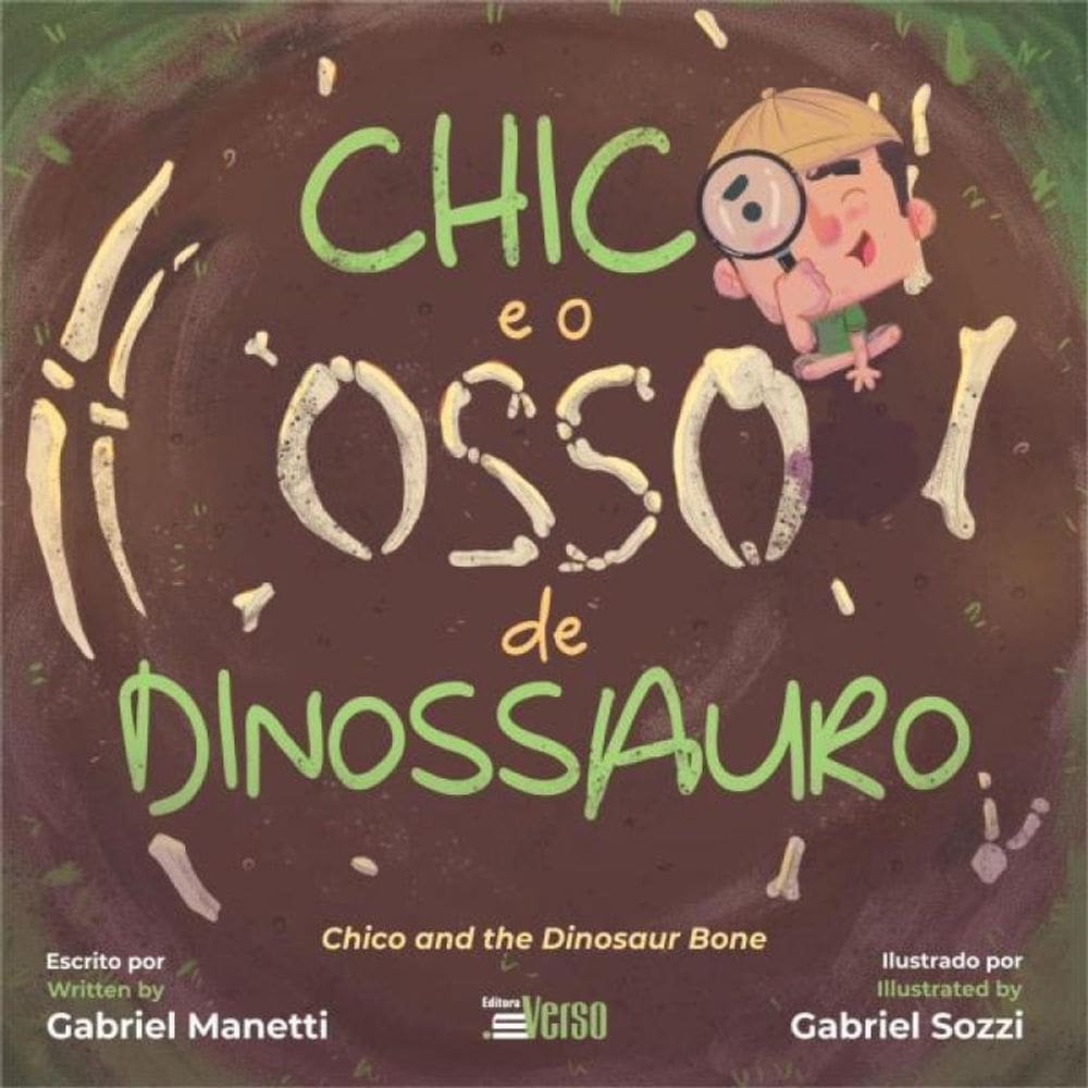 Chico E O Osso De Dinossauro