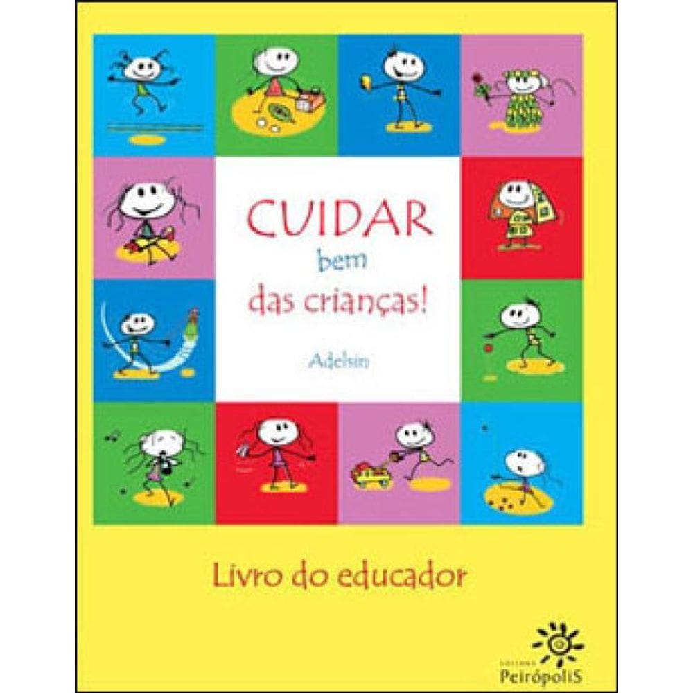 Cuidar Bem Das Crianças!