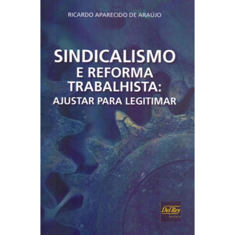 Sindicalismo E Reforma Trabalhista
