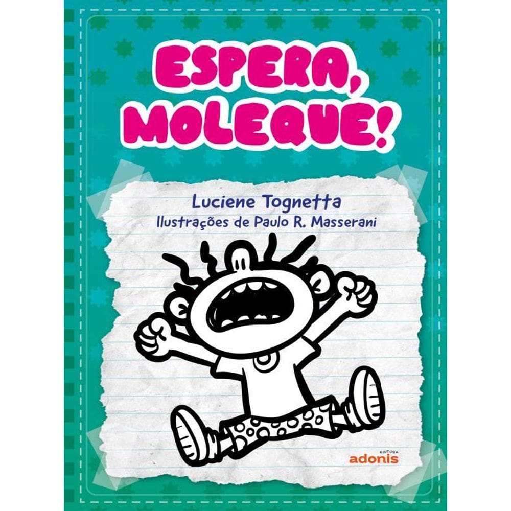 Espera, Moleque!