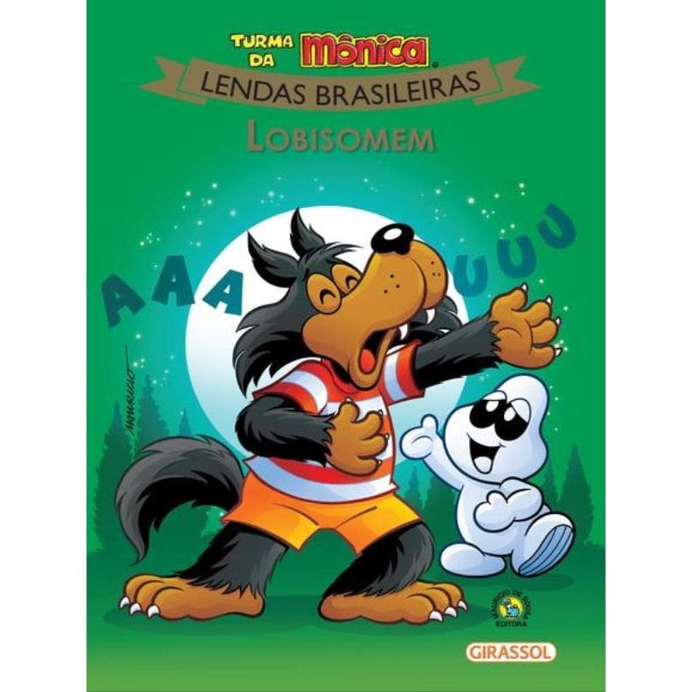 Turma Da Mônica Lendas Brasileiras - Lobisomem - Vol. 7