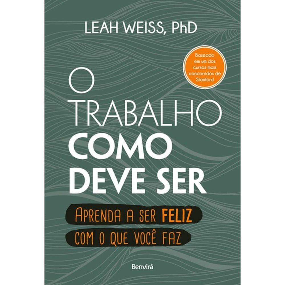 O Trabalho Como Deve Ser