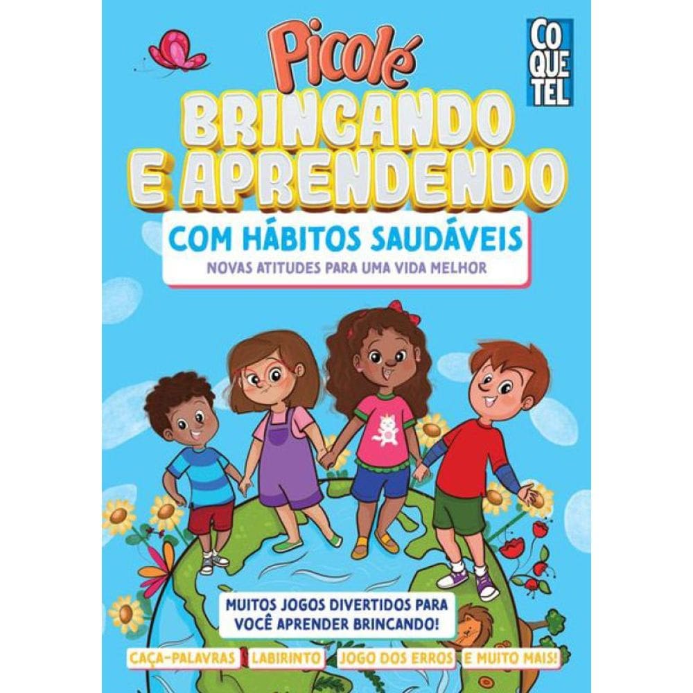Picolé - Brincando E Aprendendo Com Hábitos Saudáveis