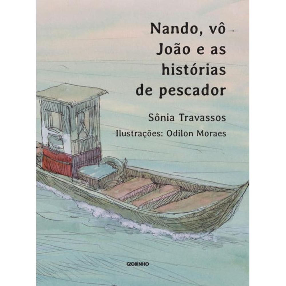 Nando, Vô João E As Histórias De Pescador