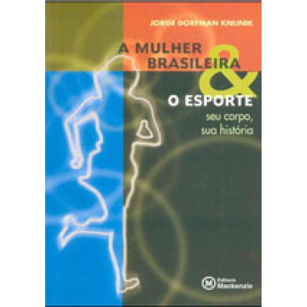 Mulher Brasileira E O Esporte