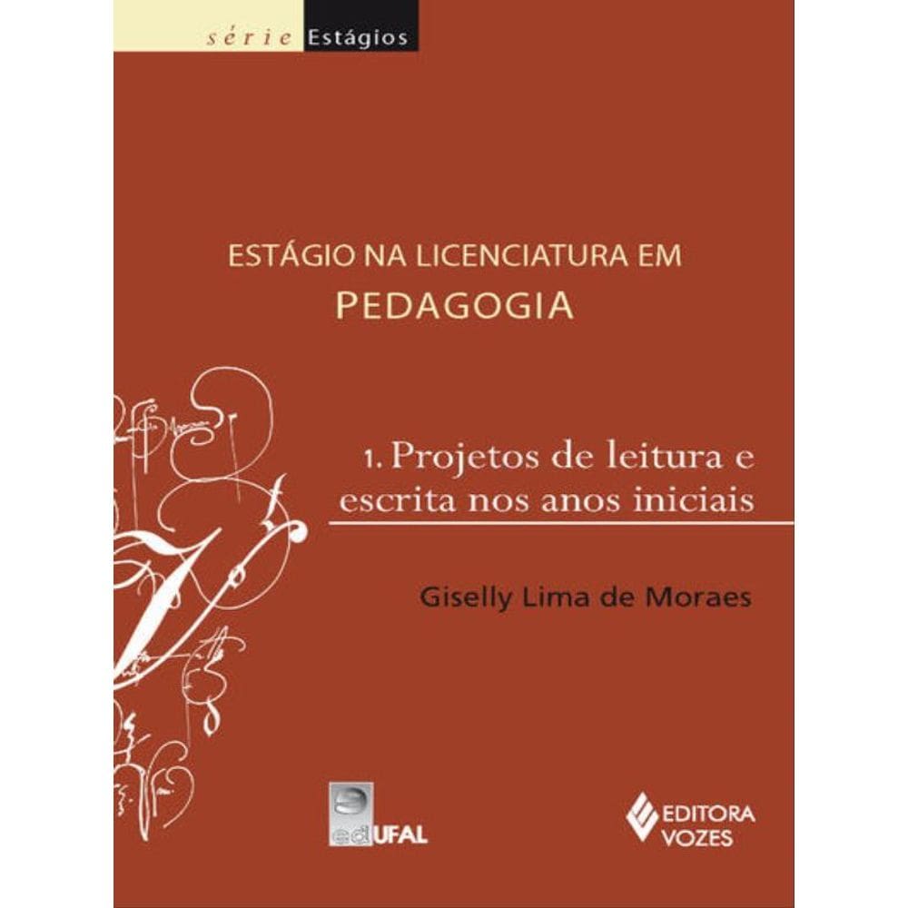 Estágio Na Licenciatura Em Pedagogia Vol. 1