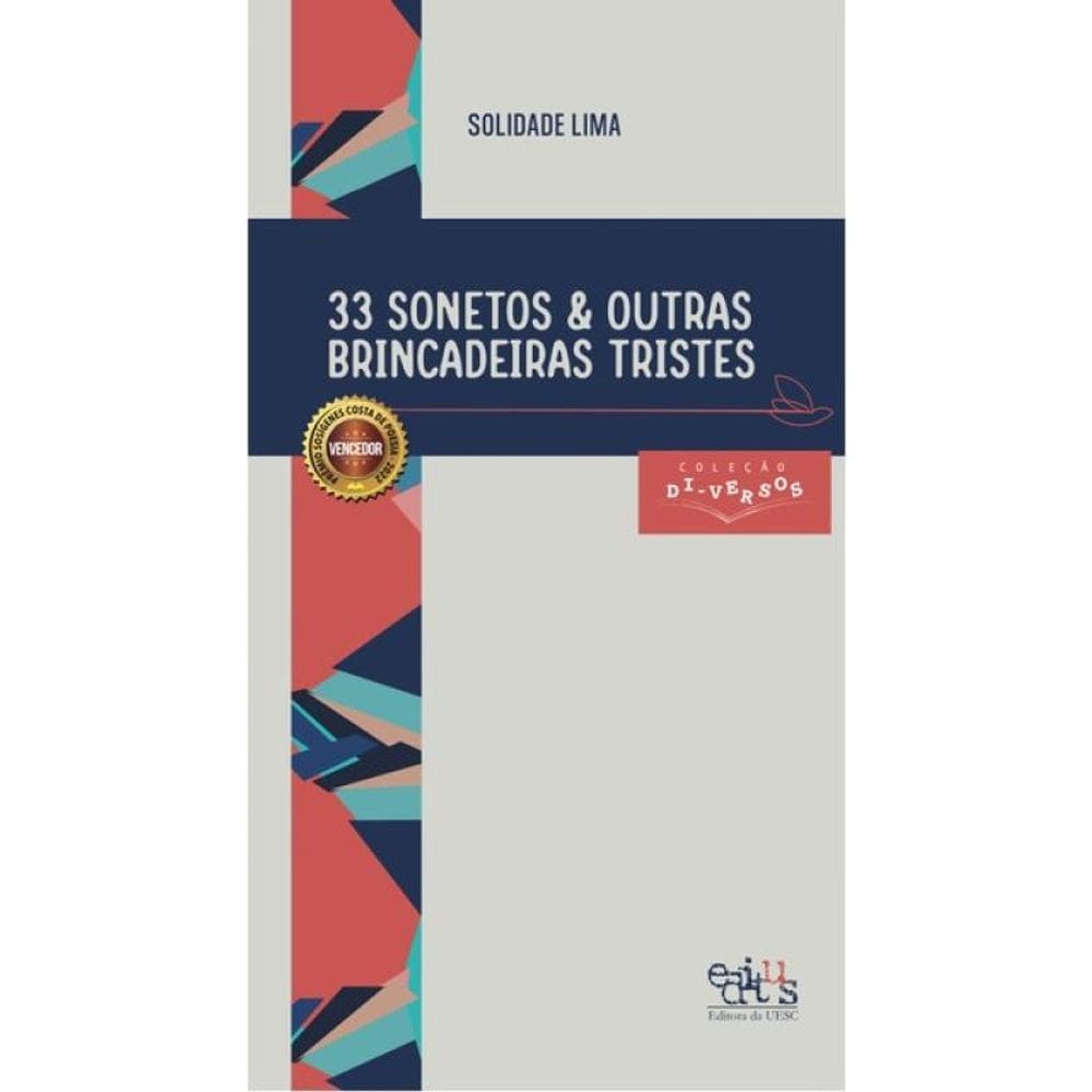 33 Sonetos E Outras Brincadeiras Tristes