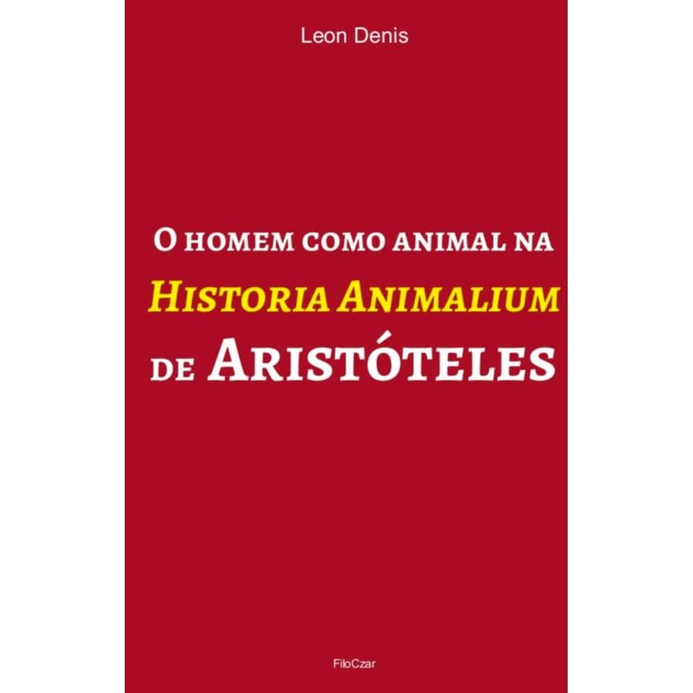 O Homem Como Animal Na Historia Animalium De Aristóteles