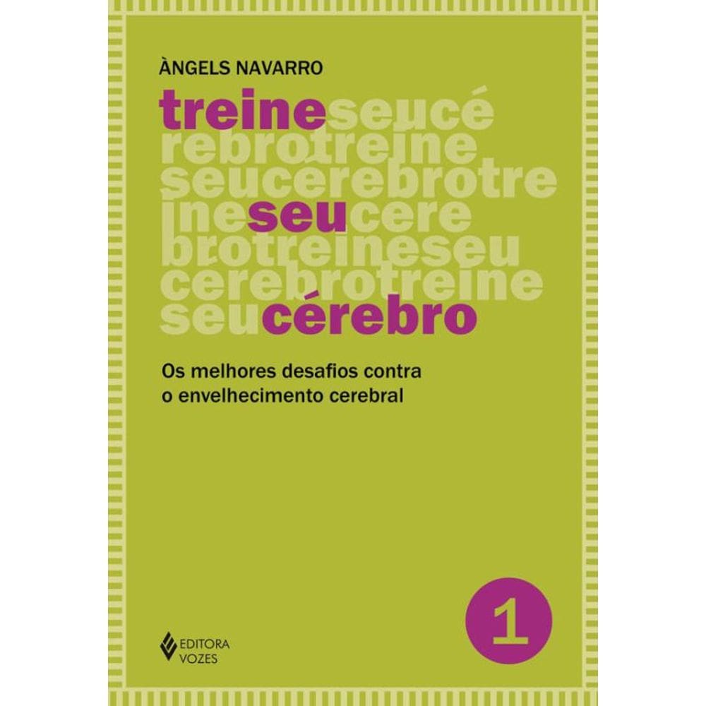 Treine Seu Cérebro - Vol. 1