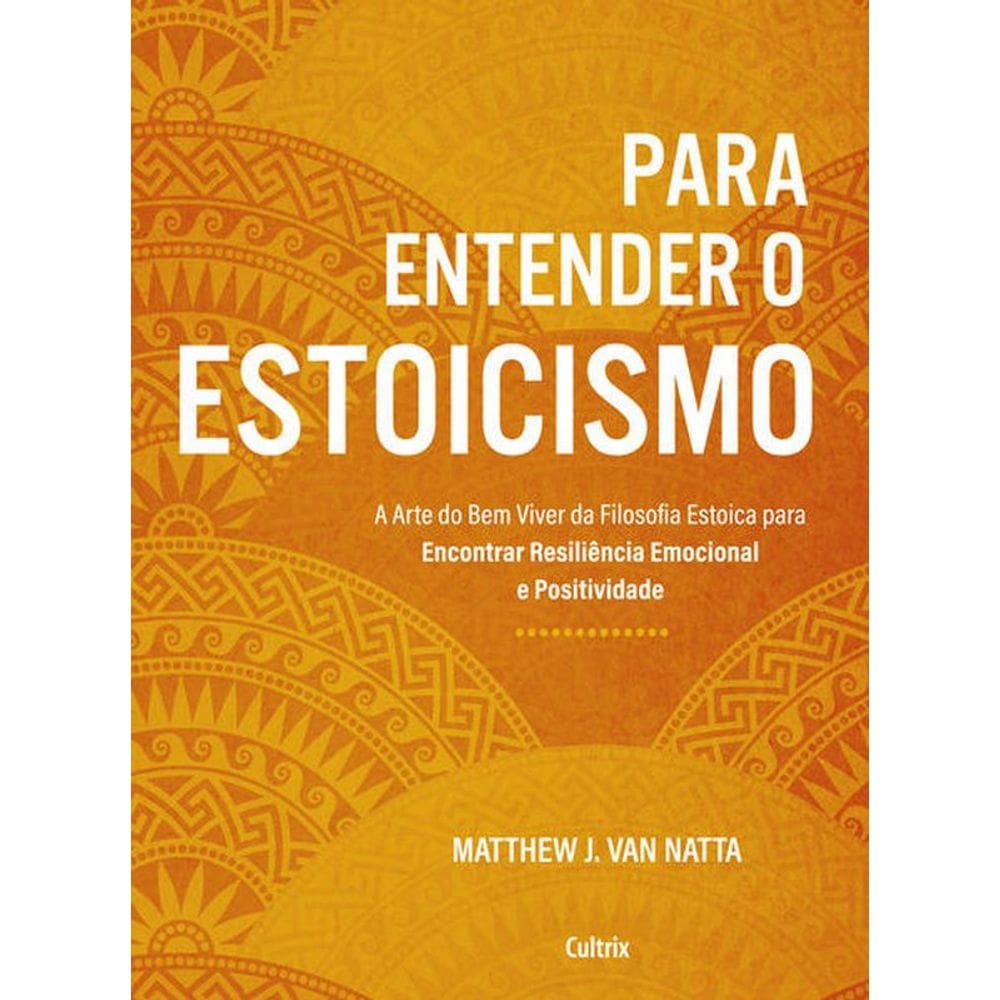 Para Entender O Estoicismo