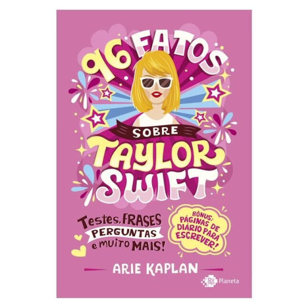 96 Fatos Sobre Taylor Swift