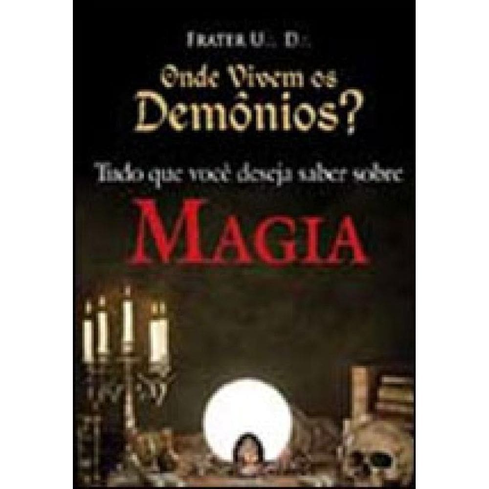 Onde Vivem Os Demônios?