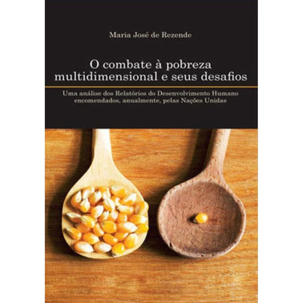 O Combate À Pobreza Multidimensional E Seus Desafios