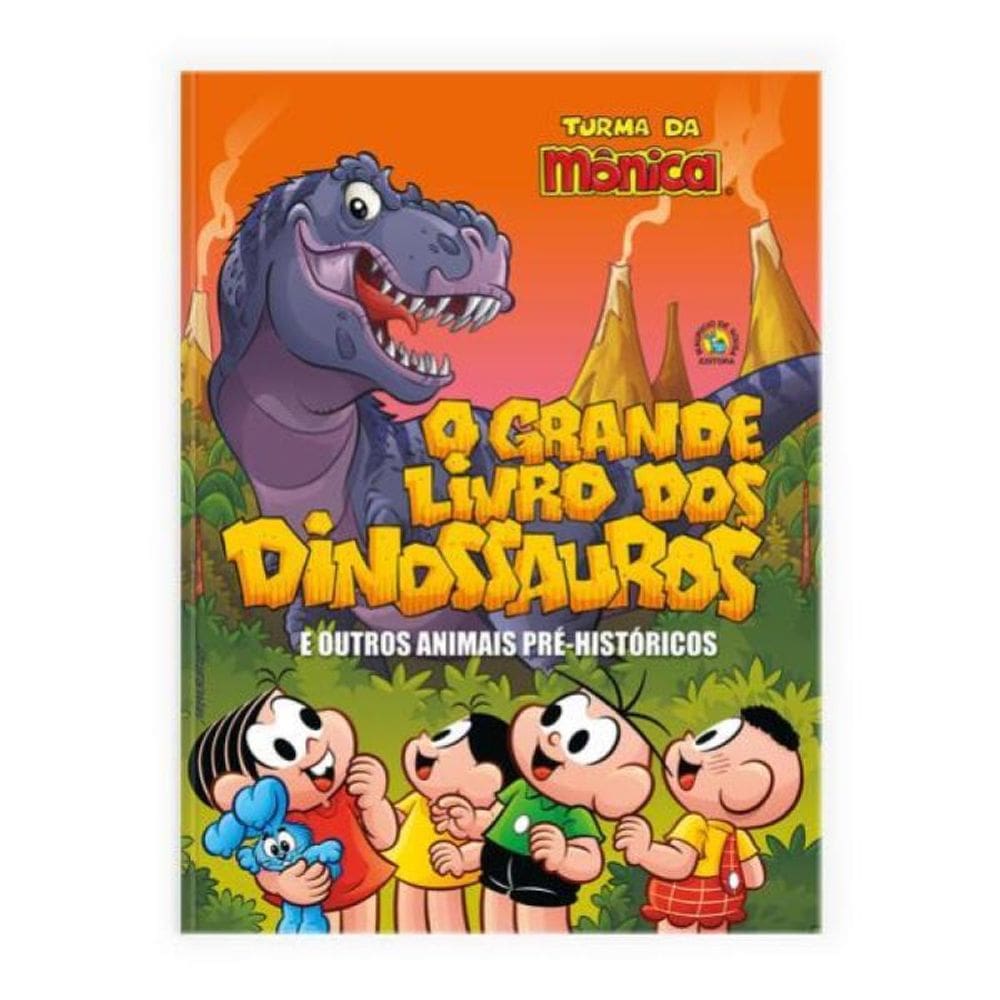 Turma Da Mônica - O Grande Livro Dos Dinossauros E Outros Animais Pré-Históricos