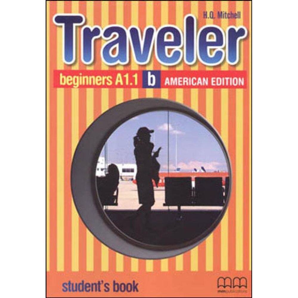 Traveler - Beginners A1.1 B - Student`S Book - American Split Edition