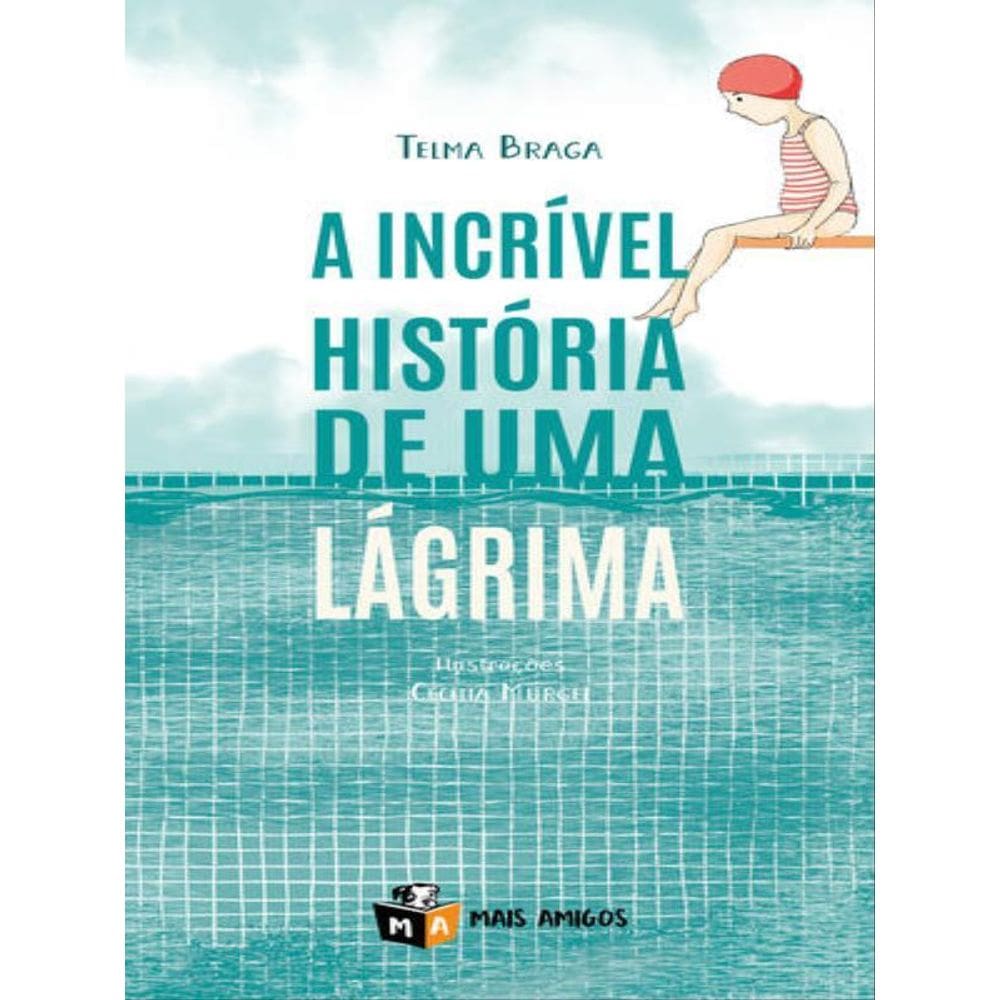 A Incrível História De Uma Lágrima
