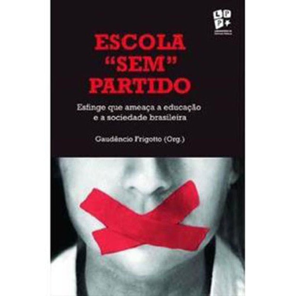 ESCOLA \"SEM\" PARTIDO