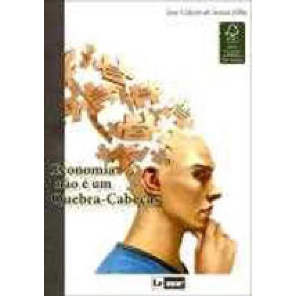 Economia Nao E Um Quebra Cabeças