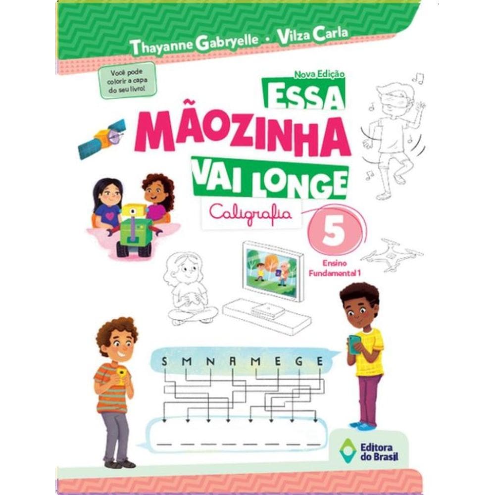 Essa Mãozinha Vai Longe - 5º Ano - Ensino Fundamental I