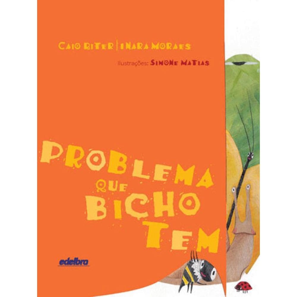 Problema Que Bicho Tem