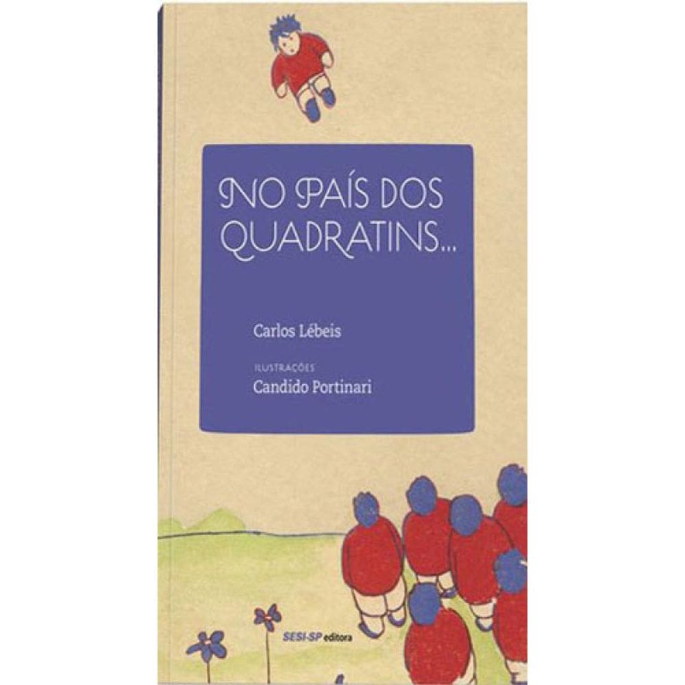 No País Dos Quadratins...