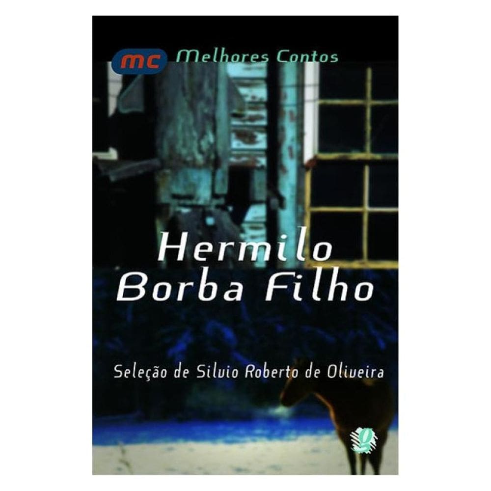 Melhores Contos Hermilo Borba Filho