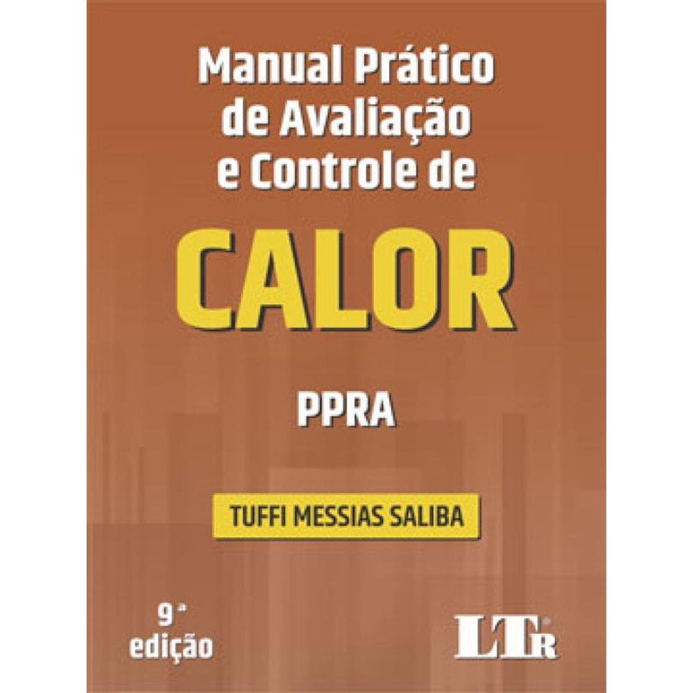 Manual Prático De Avaliação E Controle De Calor - 2021