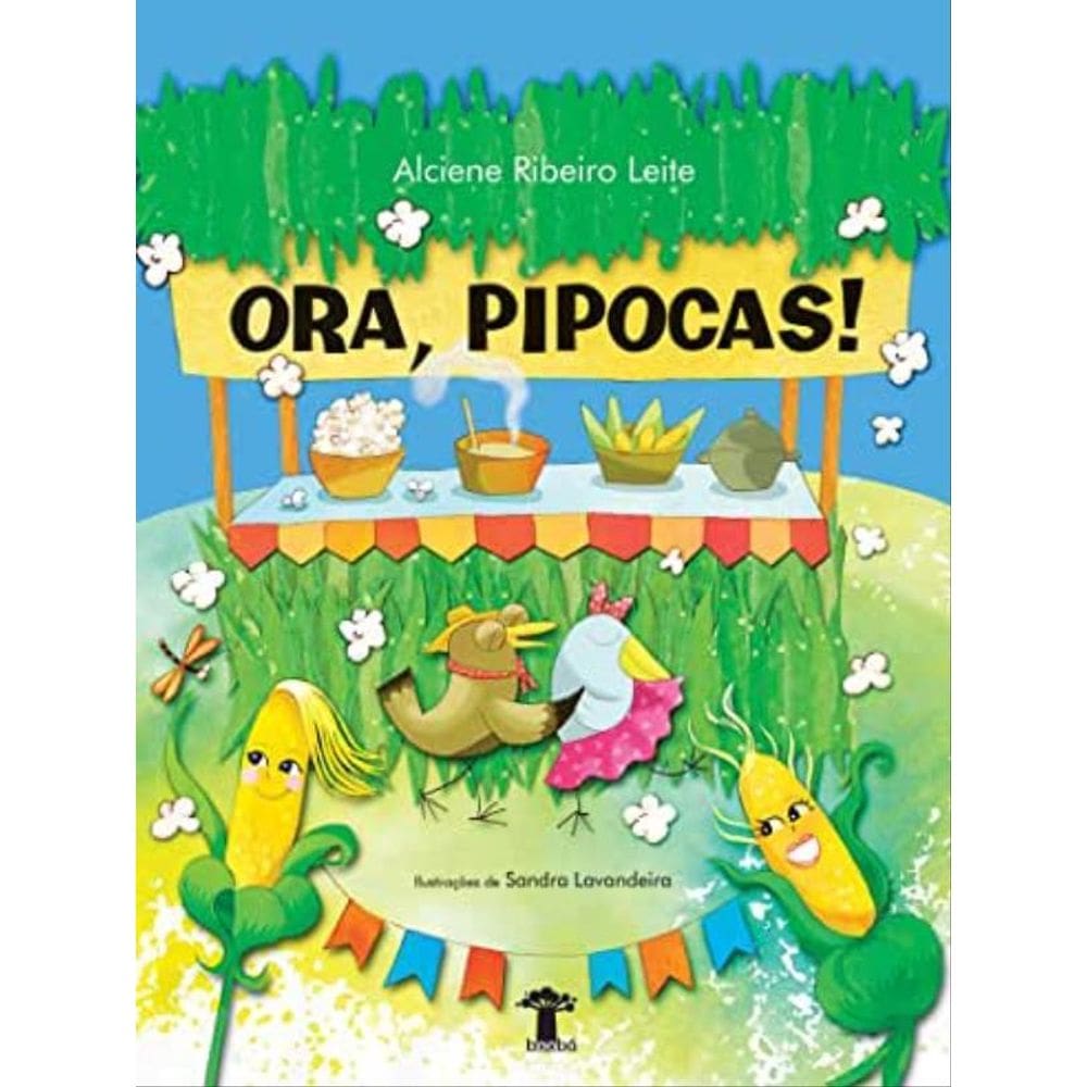 Ora, Pipocas!
