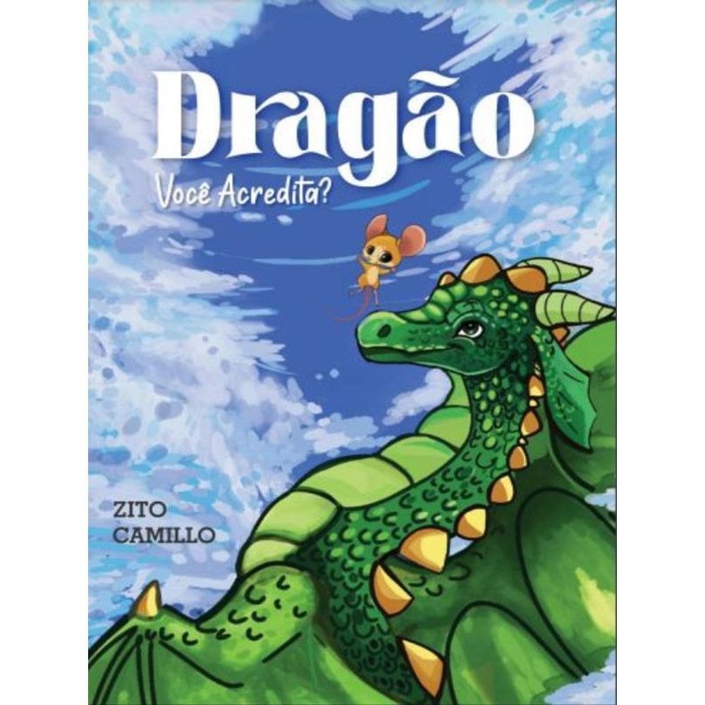 Dragão, Você Acredita?