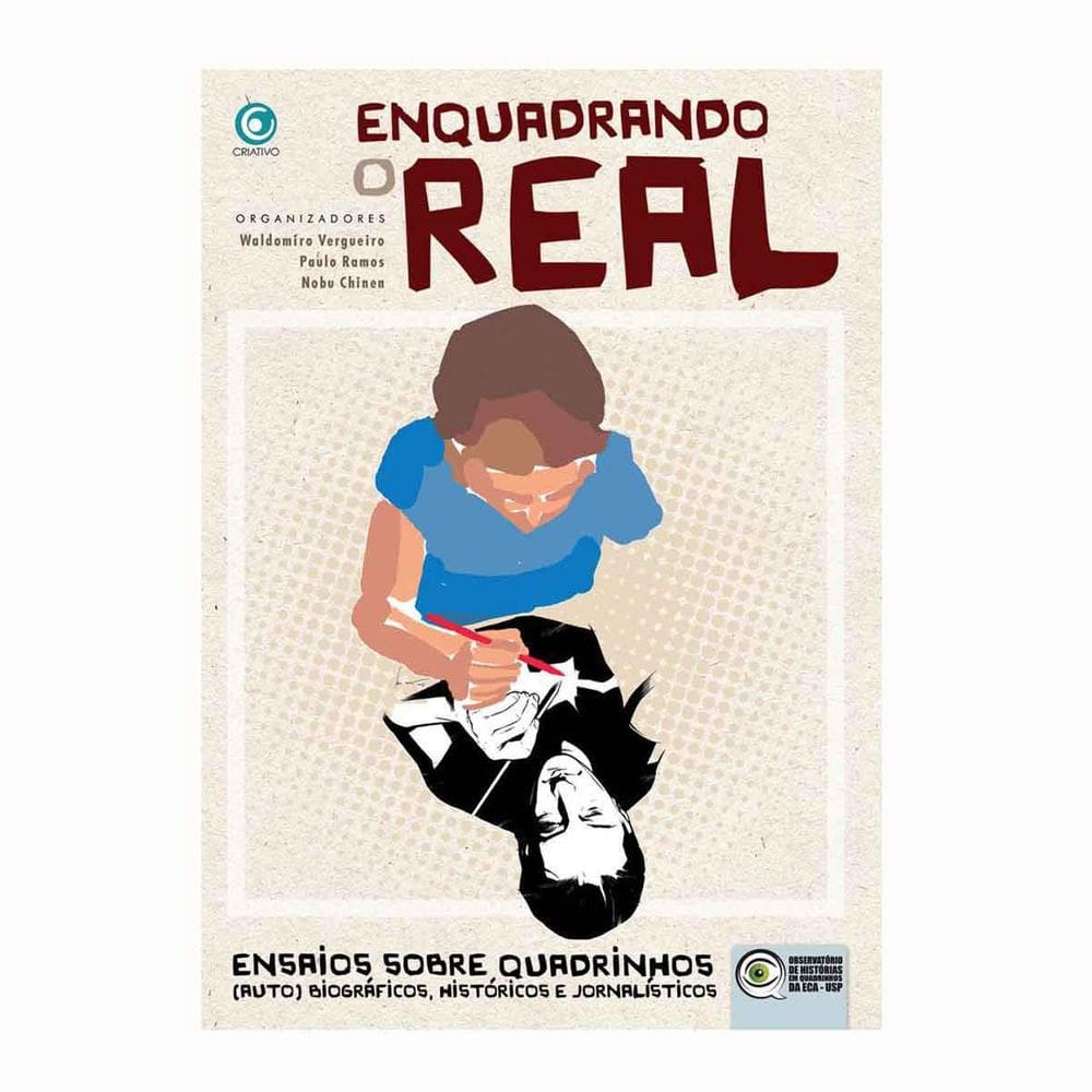 Livro Enquadrando O Real - Ensaios Sobre Quadrinhos